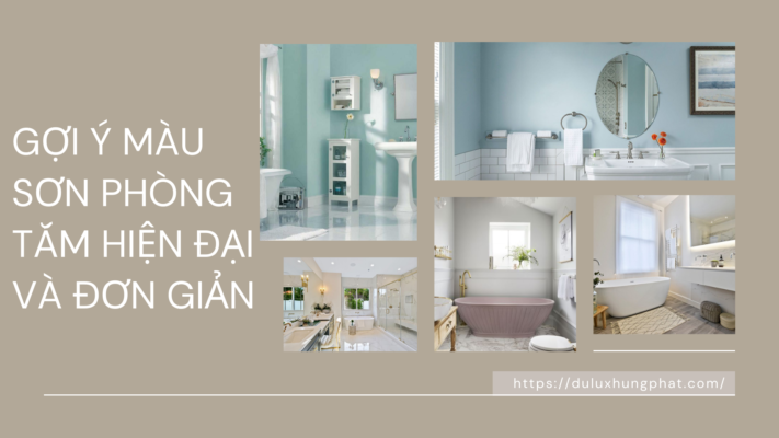 Gợi ý màu sơn phòng tắm hiện đại và đơn giản